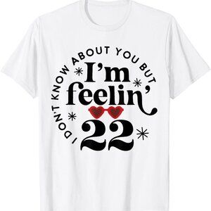 I'm Feelin' 22 Swiftie shirt